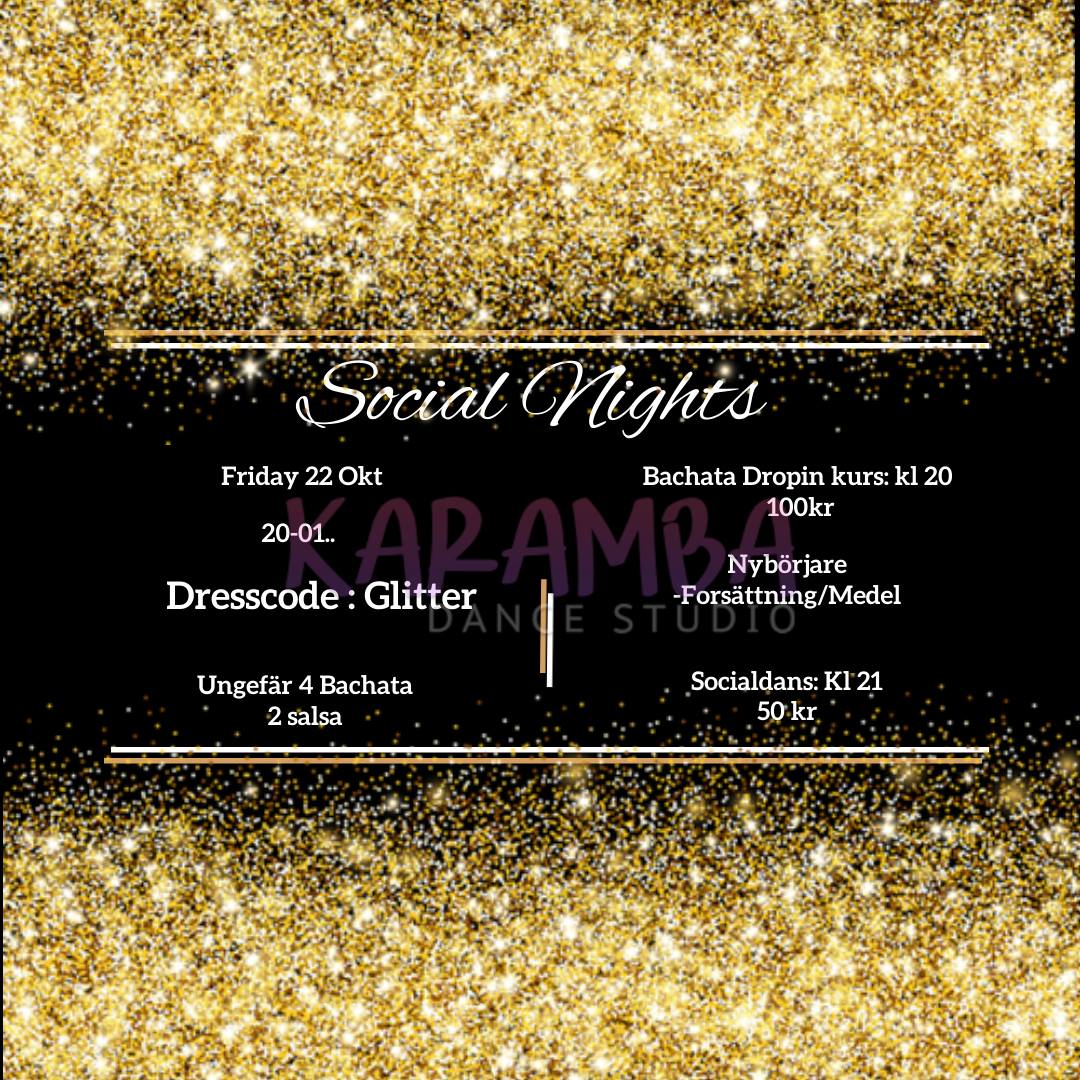 KarambaDS Social nights! every friday Dresscode:Glitter