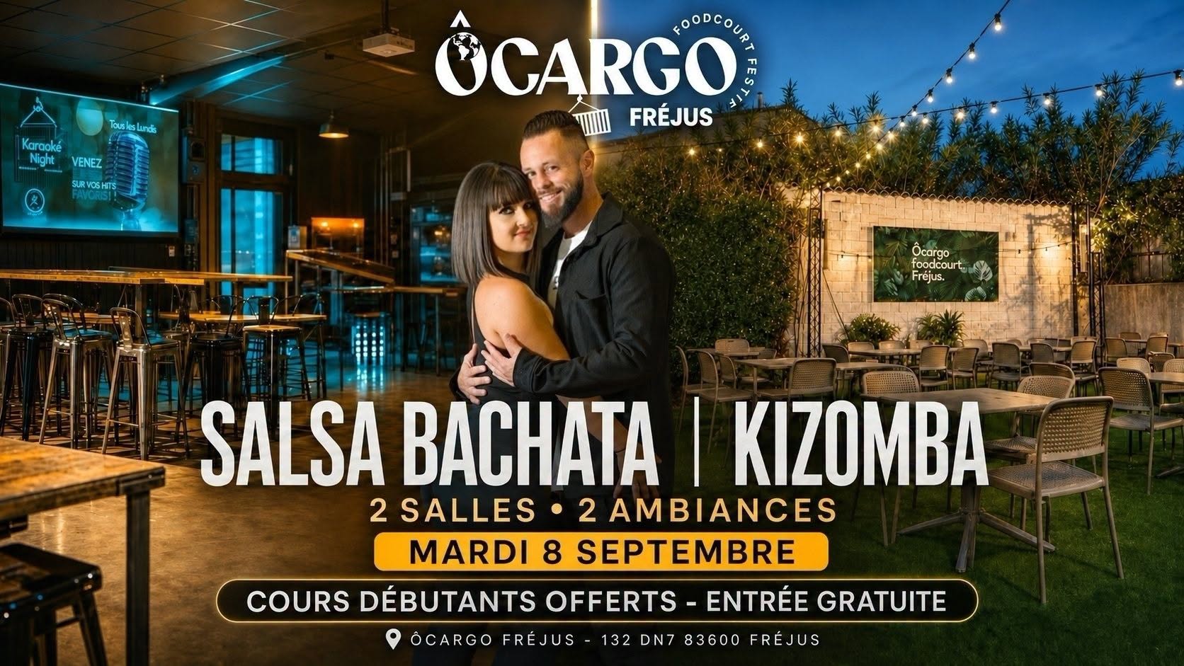 Ôcargo Fréjus SB K Salsa Bachata intérieur 100% Kizomba extérieur Entrée Gratuite