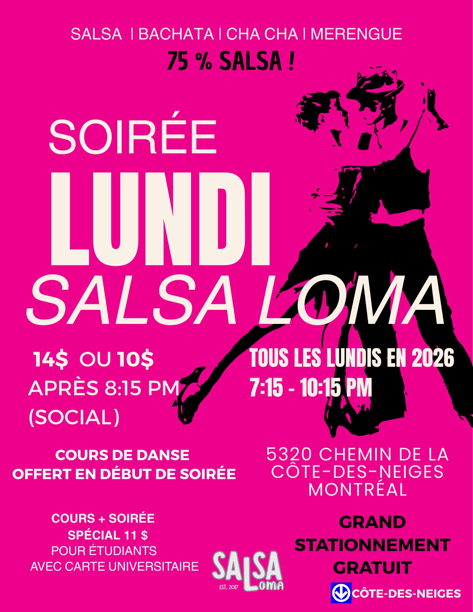 Cours SALSA et Soirée dansante 💃 LUNDI SALSA LOMA🕺CDN MONTRÉAL 🚈 Station de métro à côté