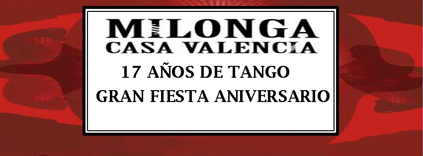 17 AÑOS DE TANGO EN MILONGA CASA VALENCIA