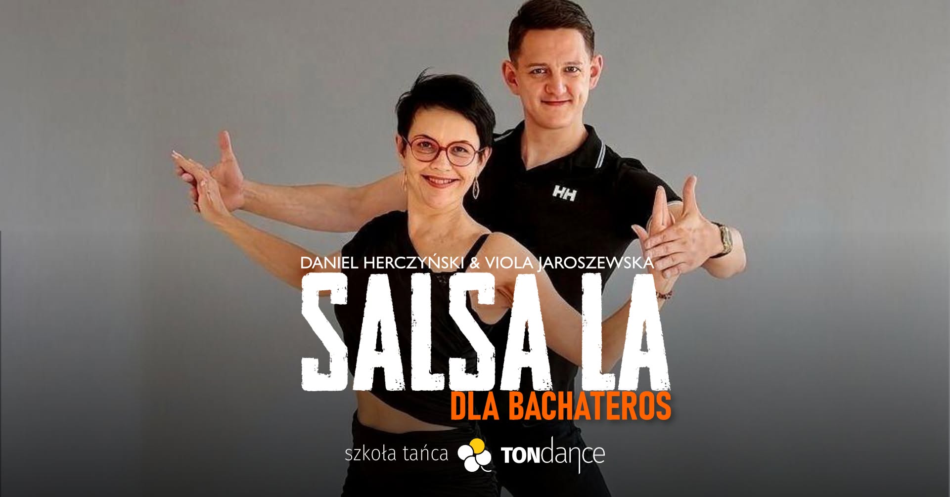 SALSA LA dla Bachateros z Hercem & Violą