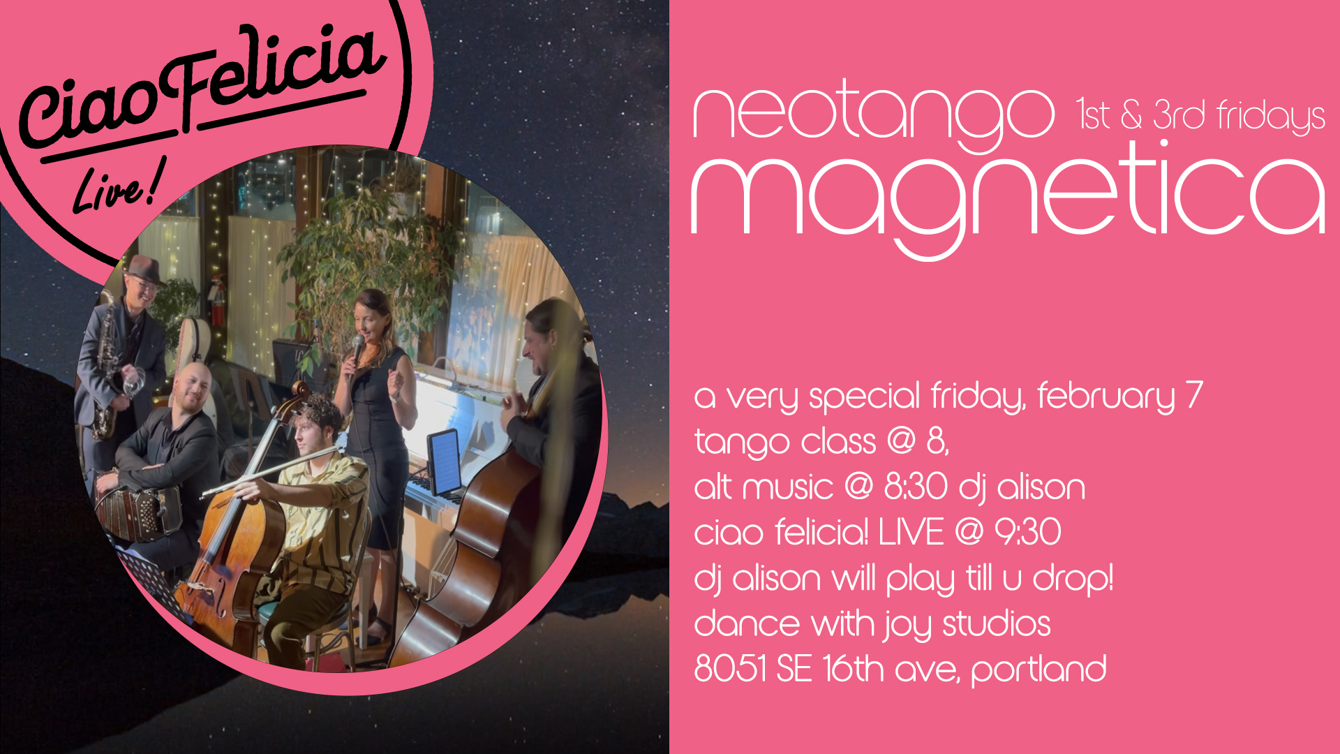 Magnetica Neotango! Live music with Ciao Felicia! Alternative Music Milonga!