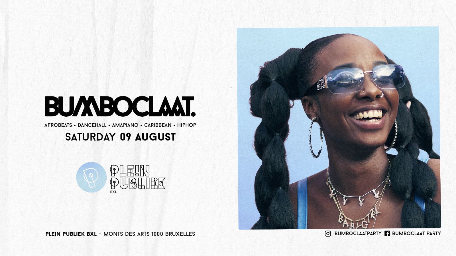 BUMBOCLAAT PARTY • SAT 09 AUG • PLEIN PUBLIEK BRUSSELS