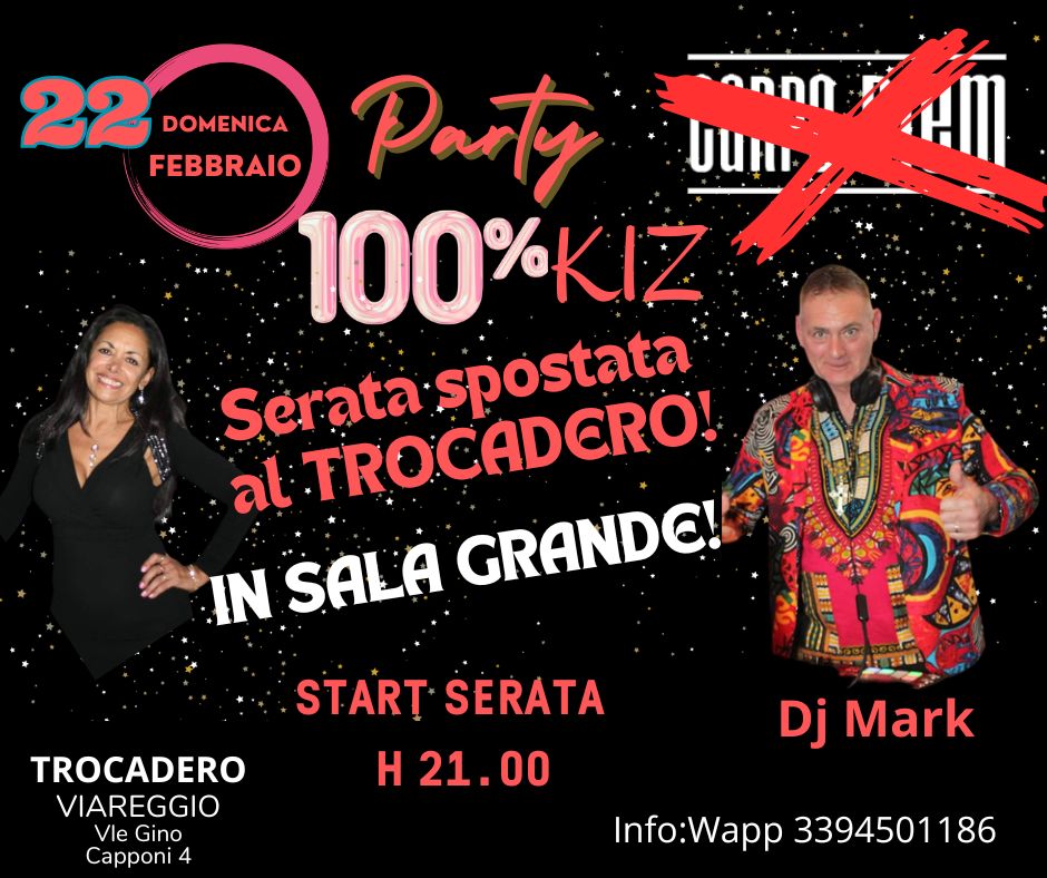 Party π―% KIZOMBA . Dom 22 Febbraio. Trocadero Viareggio