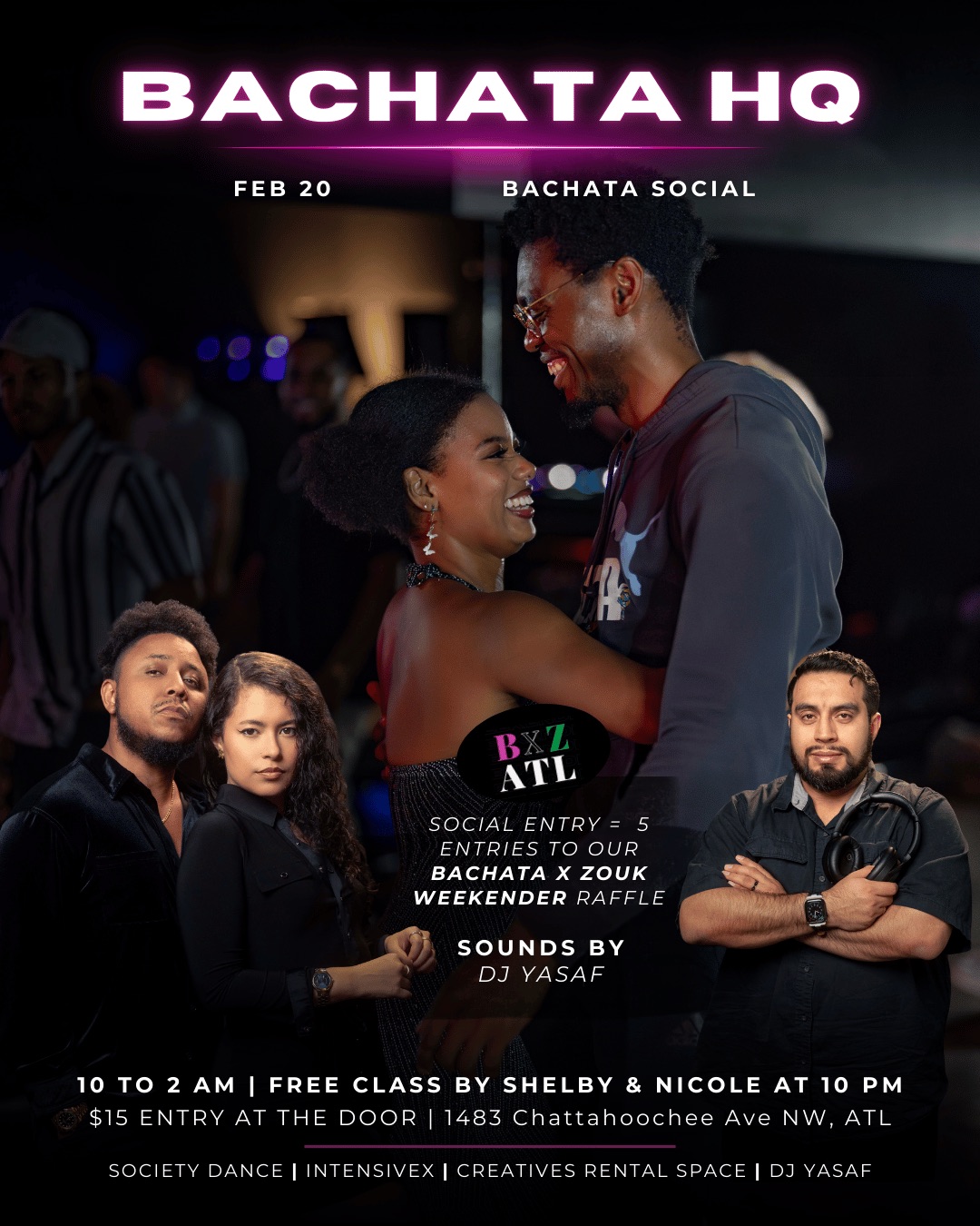 Bachata HQ 5️⃣ Entries to Bachata X Zouk Weekender Raffle Free Class at 10 PM Dancing Til 2 AM