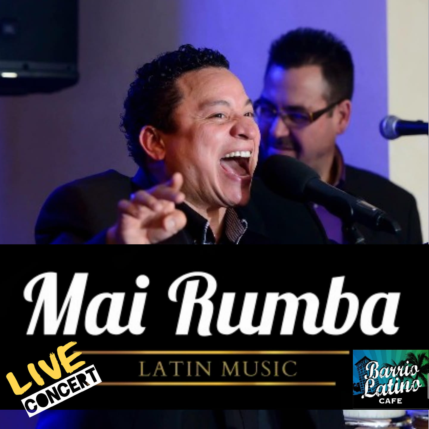 Mai Rumba Live Concert + Salsa Latin Party
