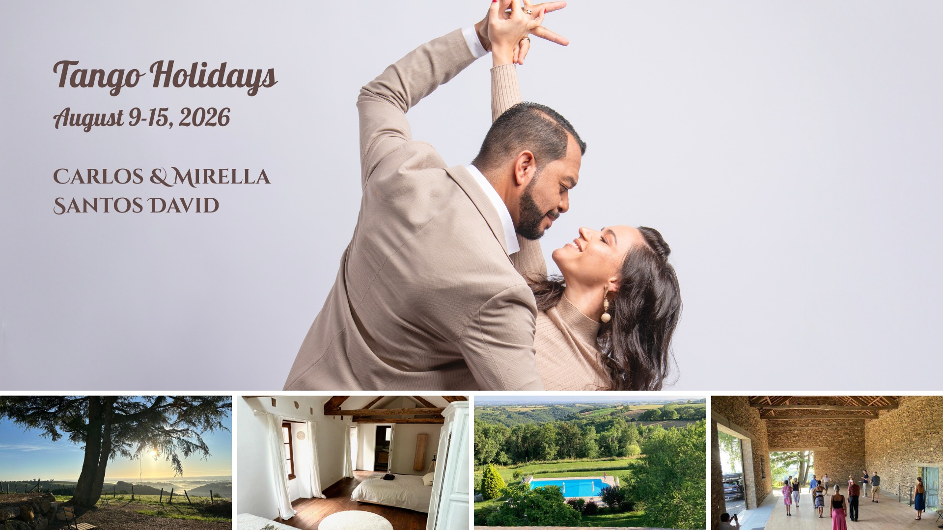 Tango Holidays with Carlos & Mirella Santos David in South of France