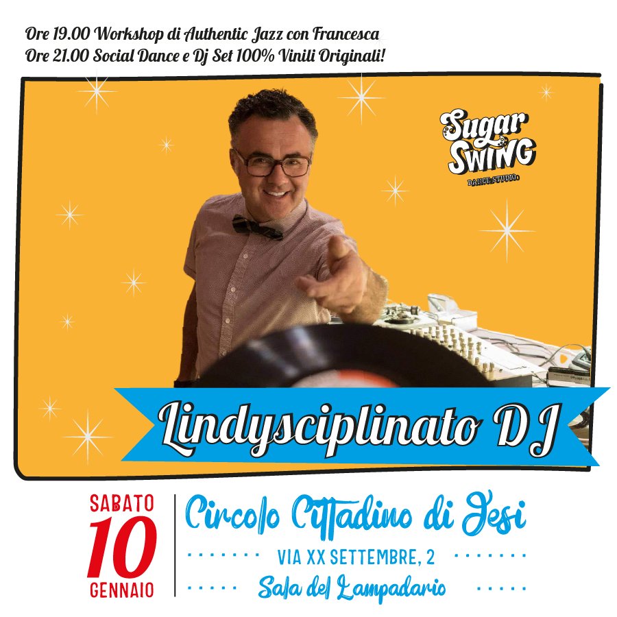 IL CIRCOLO DELLO SWING con Lindysciplinato Dj + Workshop con Francesca