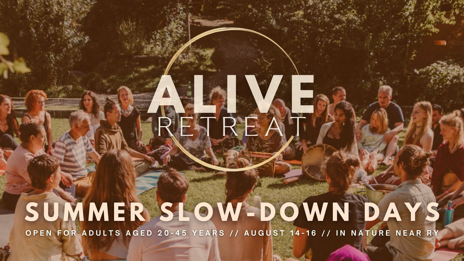 ALIVE Retreat Summer Slow-down Days