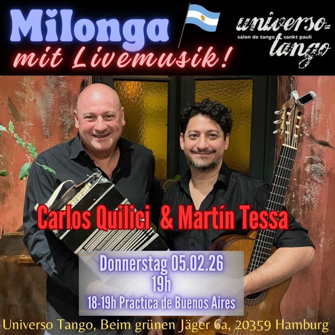 Milonga mit LIVE MUSIC CARLOS QUILICI & MARTÍN TESSA - UNIVERSO TANGO