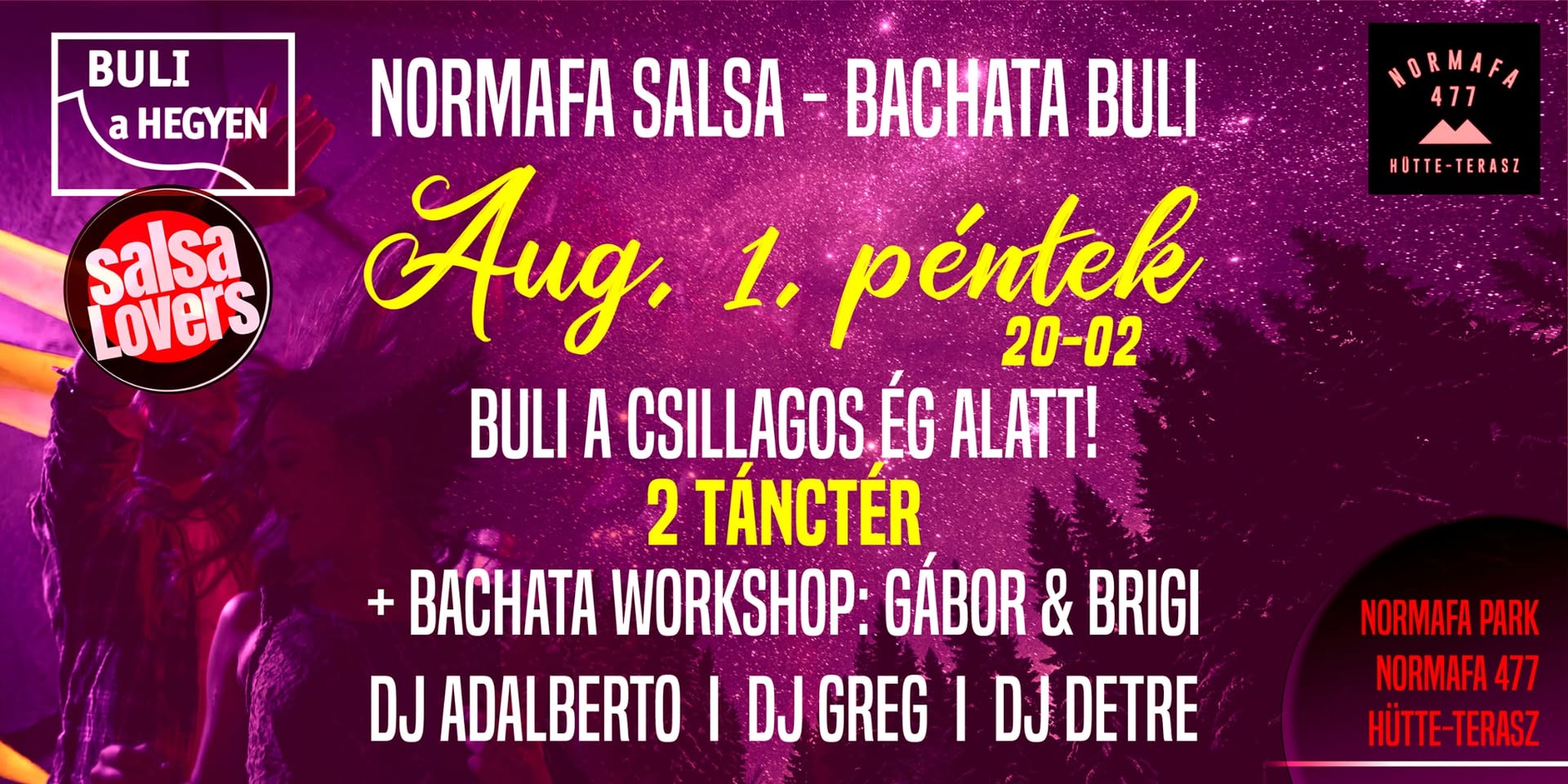 Buli fent a hegyen: Salsa & Bachata a csillagos ég alatt! 2 tánctér, workshop
