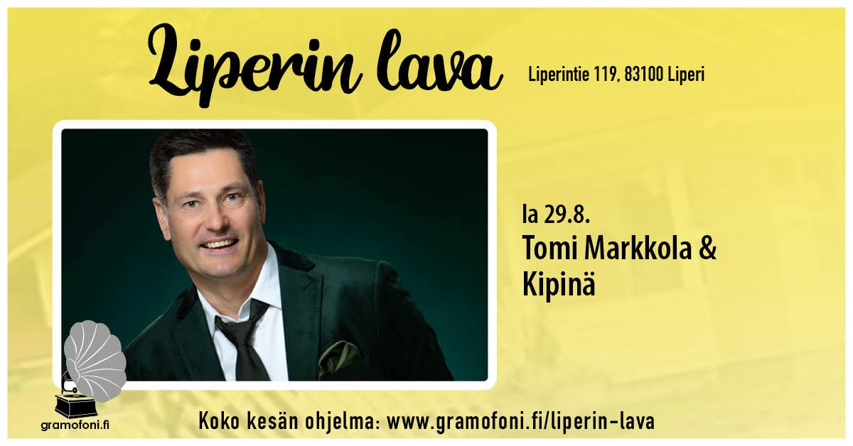 Liperin lavan lauantaitanssit 29.8. ⎮ Tomi Markkola & Kipinä