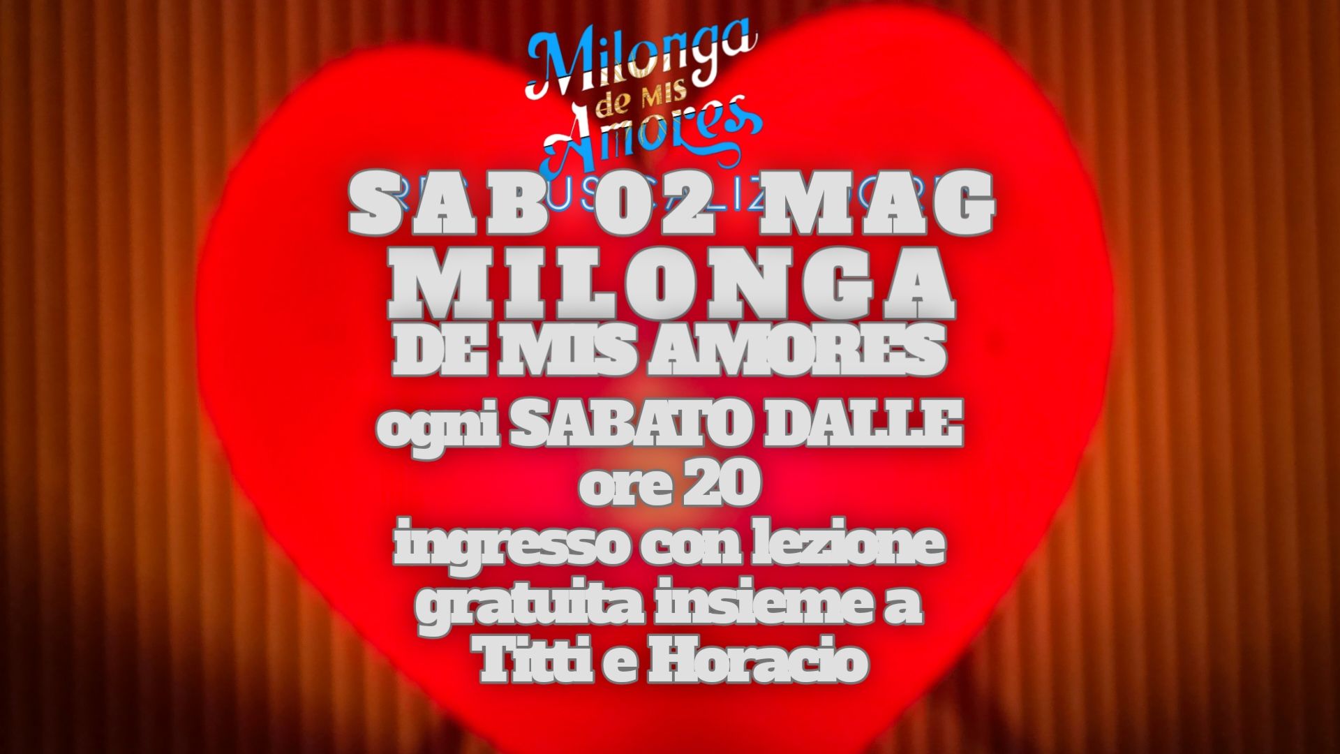 Sabato 2 maggio dalle 20:00 lezione pre serata e Milonga