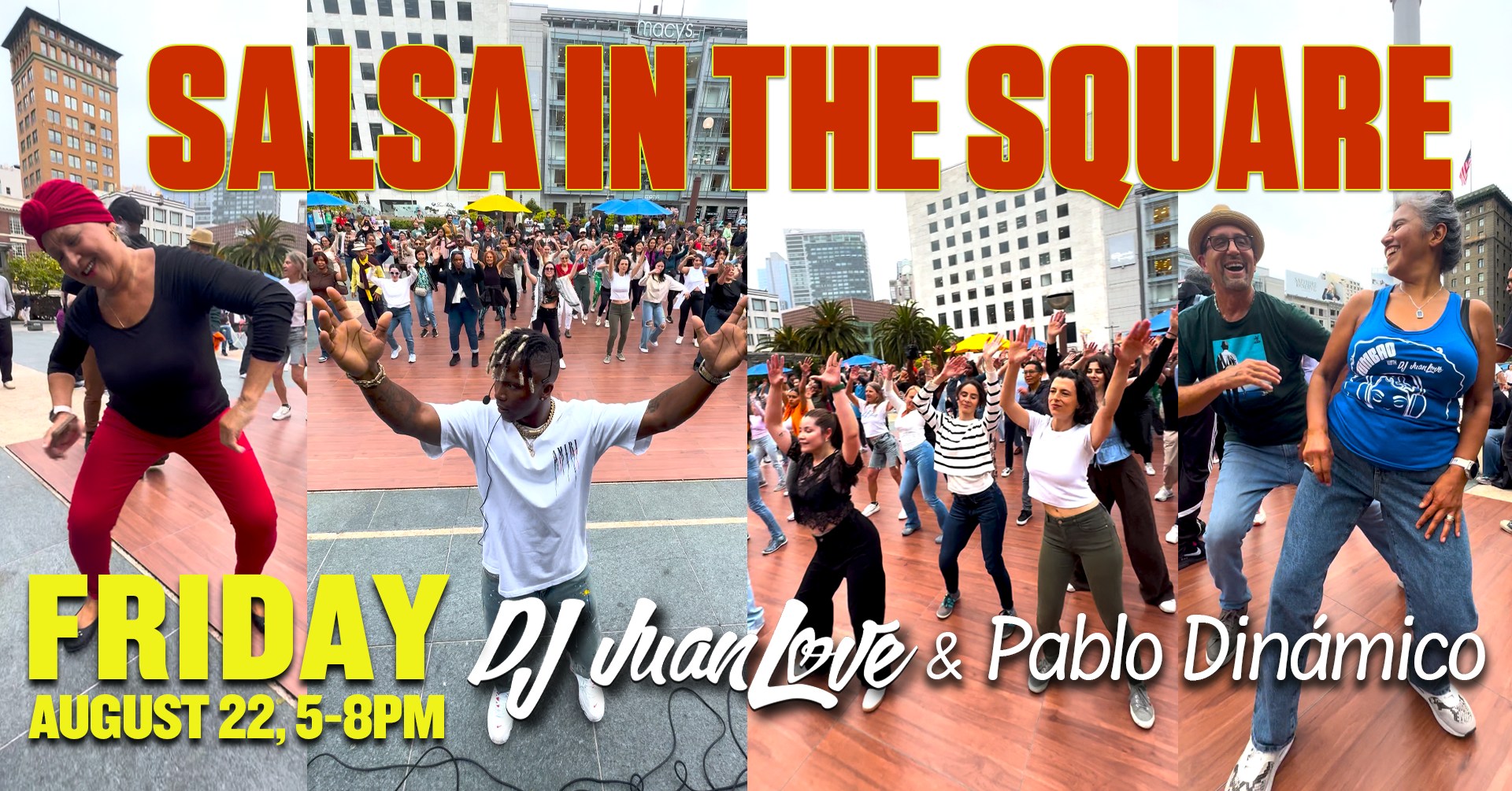 SALSA IN THE SQUARE with DJ JuanLove & Pablo Dinámico