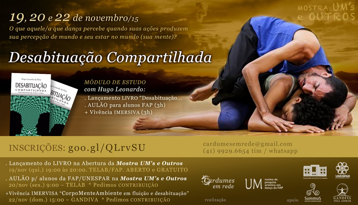 (( Desabituação Compartilhada )) com Hugo Leonardo AULÃO na VII MOSTRA UM's & OUTROS, sexta 9:30