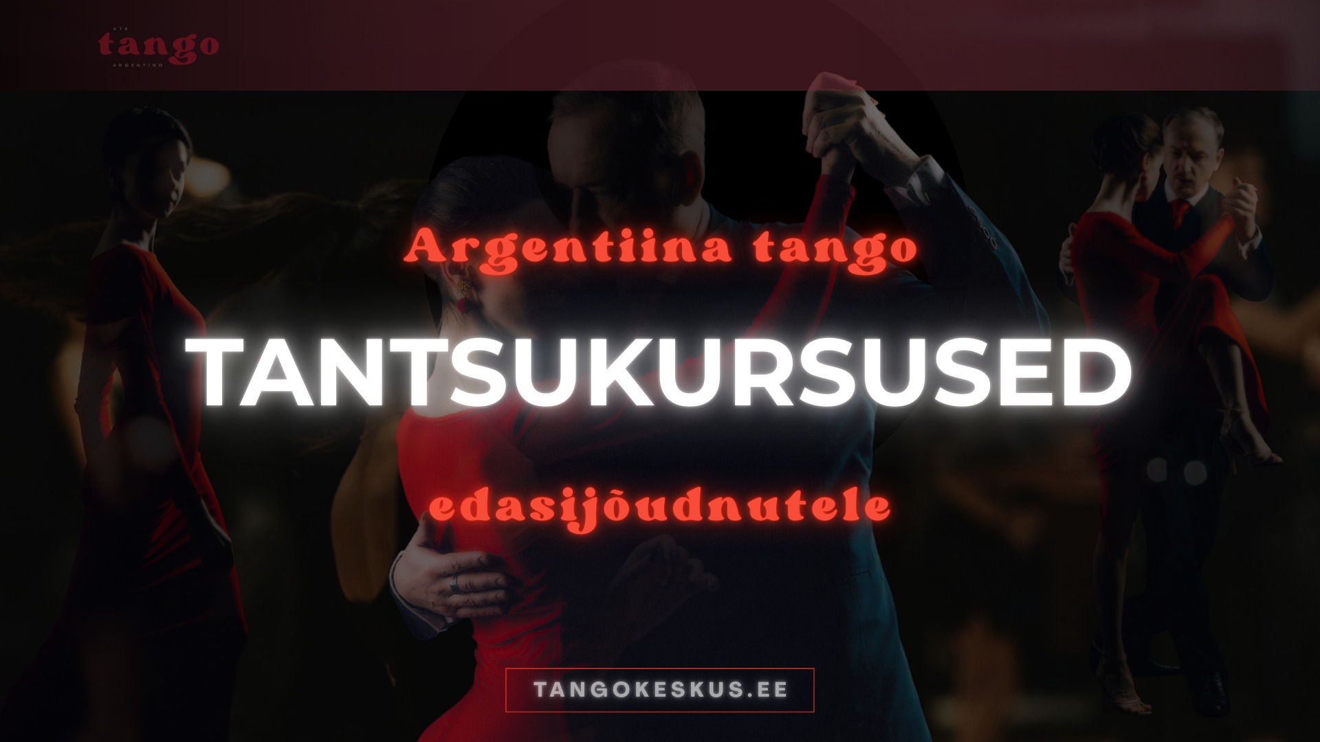 Argentiina tango tantsukursused edasijõudnutele Tallinnas