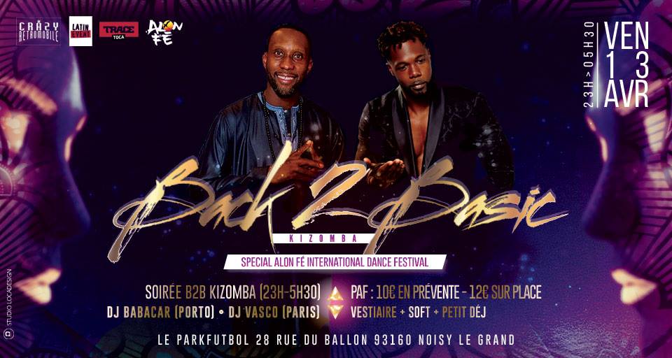 Vendredi 13 Avril - 100% Kizomba - Back 2 Basic I Le Park