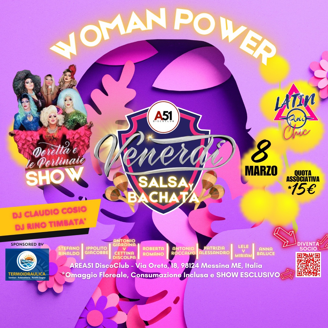 FESTA DELLA DONNA “WOMAN POWER”VENERDÌ-LatinFlowChic-08MAR2024