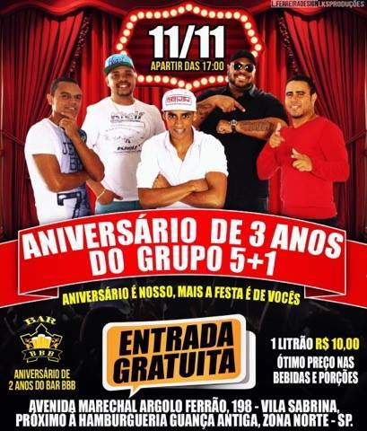 Aniversário do Grupo 5+1 no Bar BBB - 11 11 - 17:00h