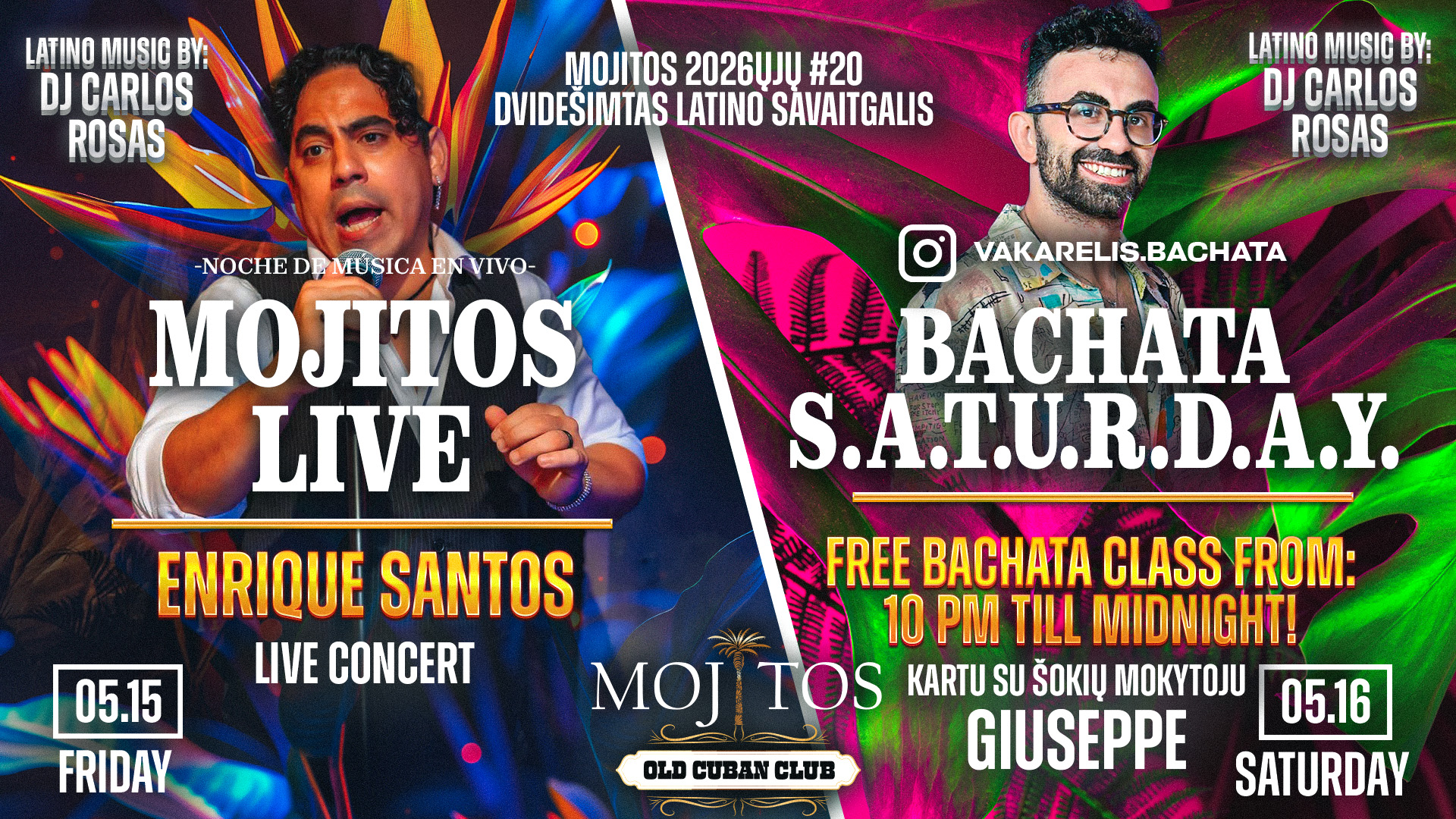 MOJITOS 2026ųjų #20 DVIDEŠIMTAS LATINO SAVAITGALIS 2026 05 15 16