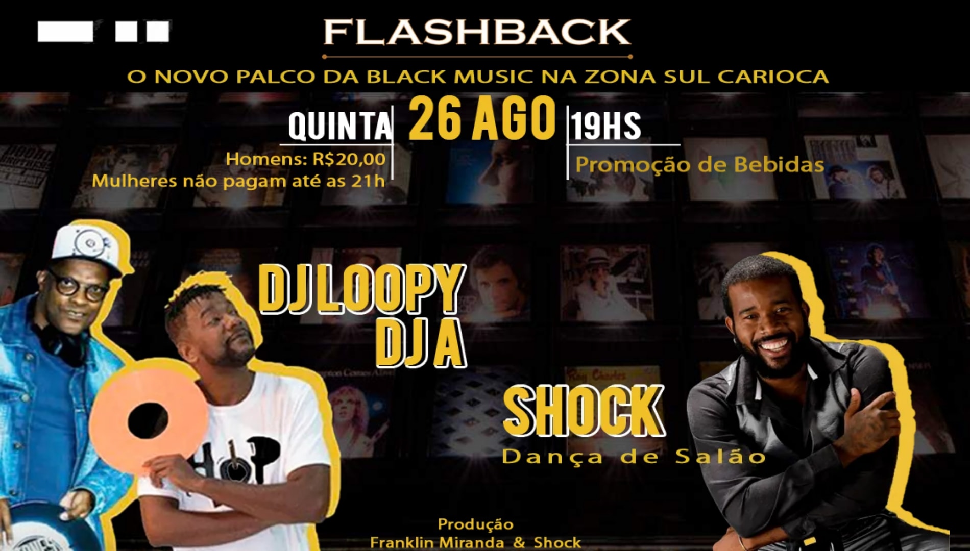 BLACK CHARME + QUINTAS INTENÇÕES :: Casa Flashback Rio