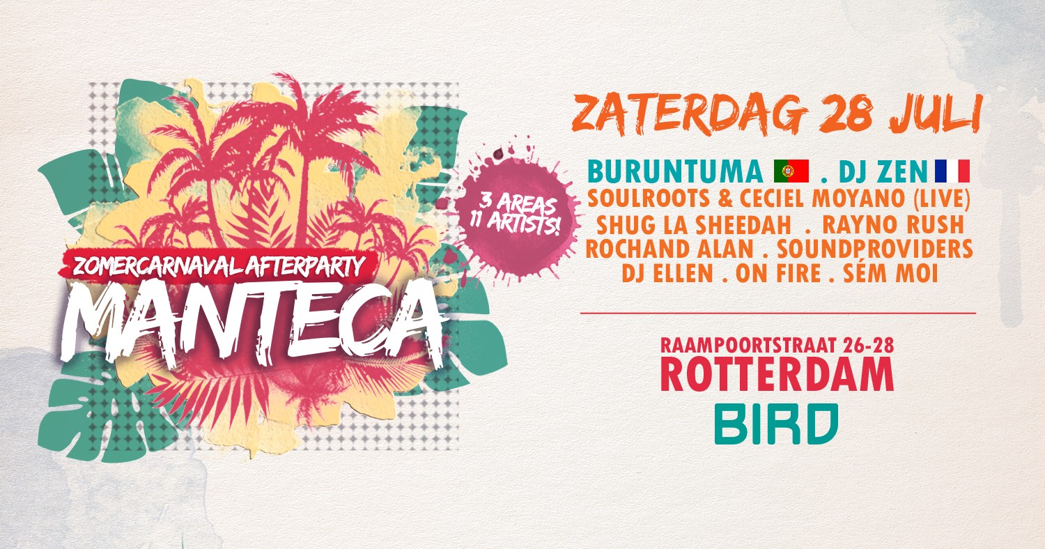 Manteca - Zomercarnaval Afterparty 2018