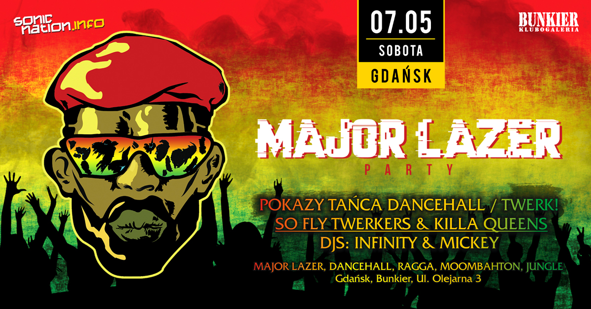 MAJOR LAZER Party 07.05 Gdańsk - Bunkier