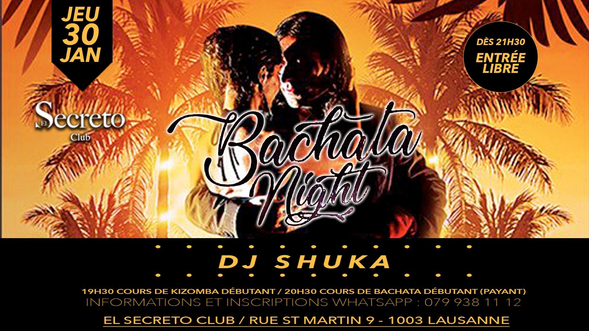 Bachata Night by Dj Shuka au El Secreto Club Lausanne