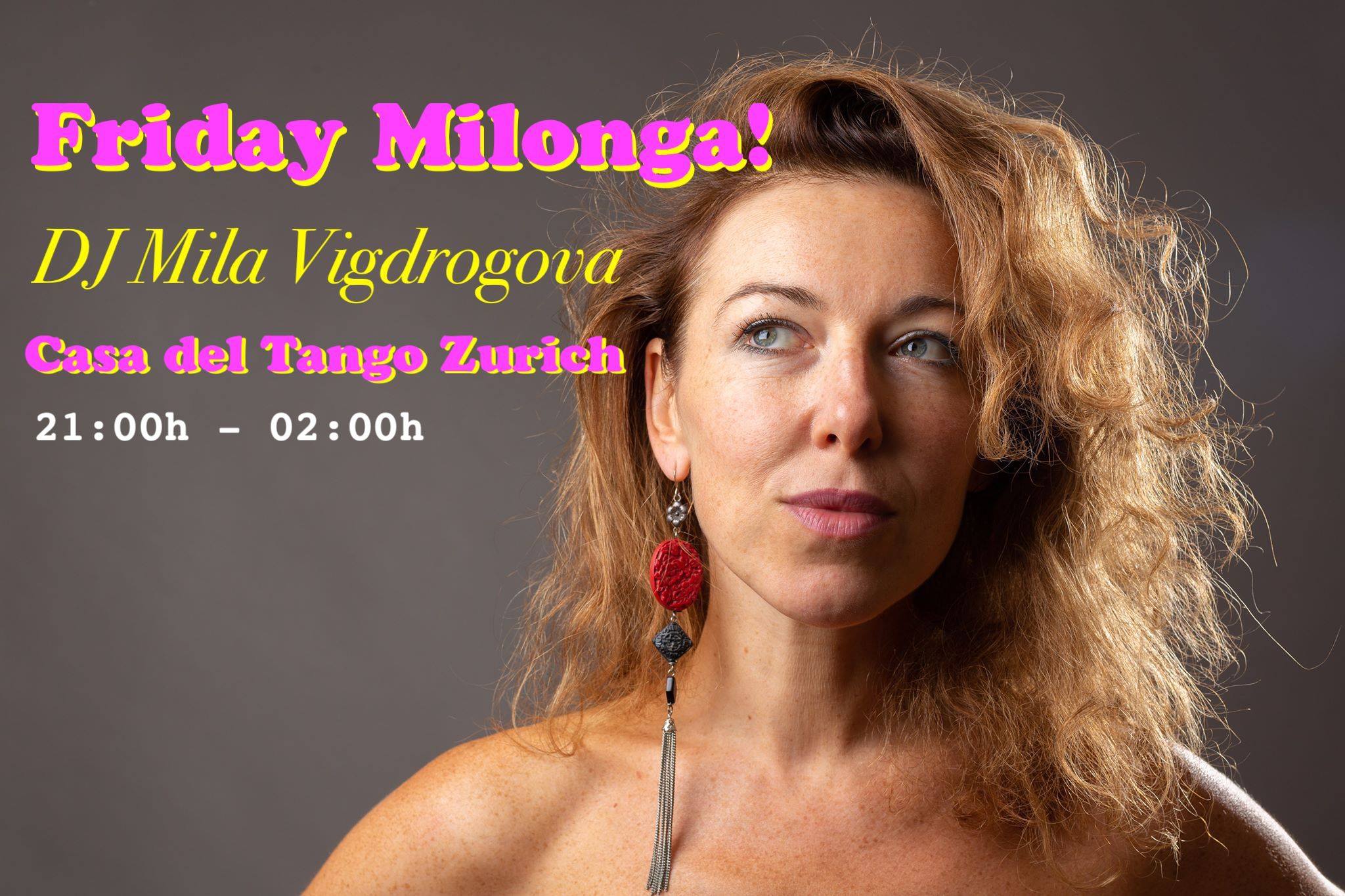 Casa del Tango ☆ La Milonga del Viernes ☆ DJ Mila Vigdrogova