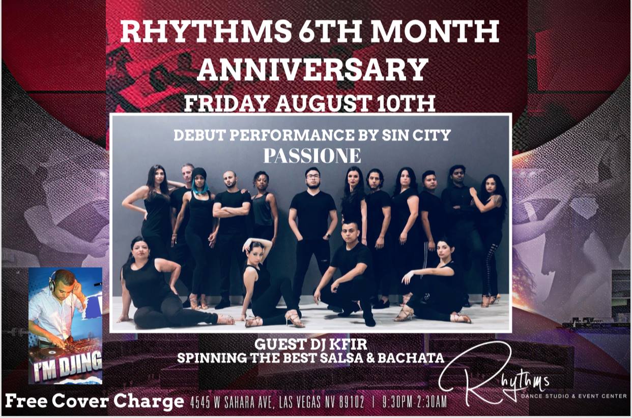 Rhythms 6 month anniversary Sin City Passione debut