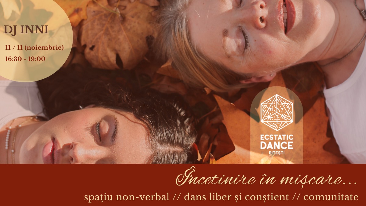 ECSTATIC DANCE - Încetinire în Mișcare