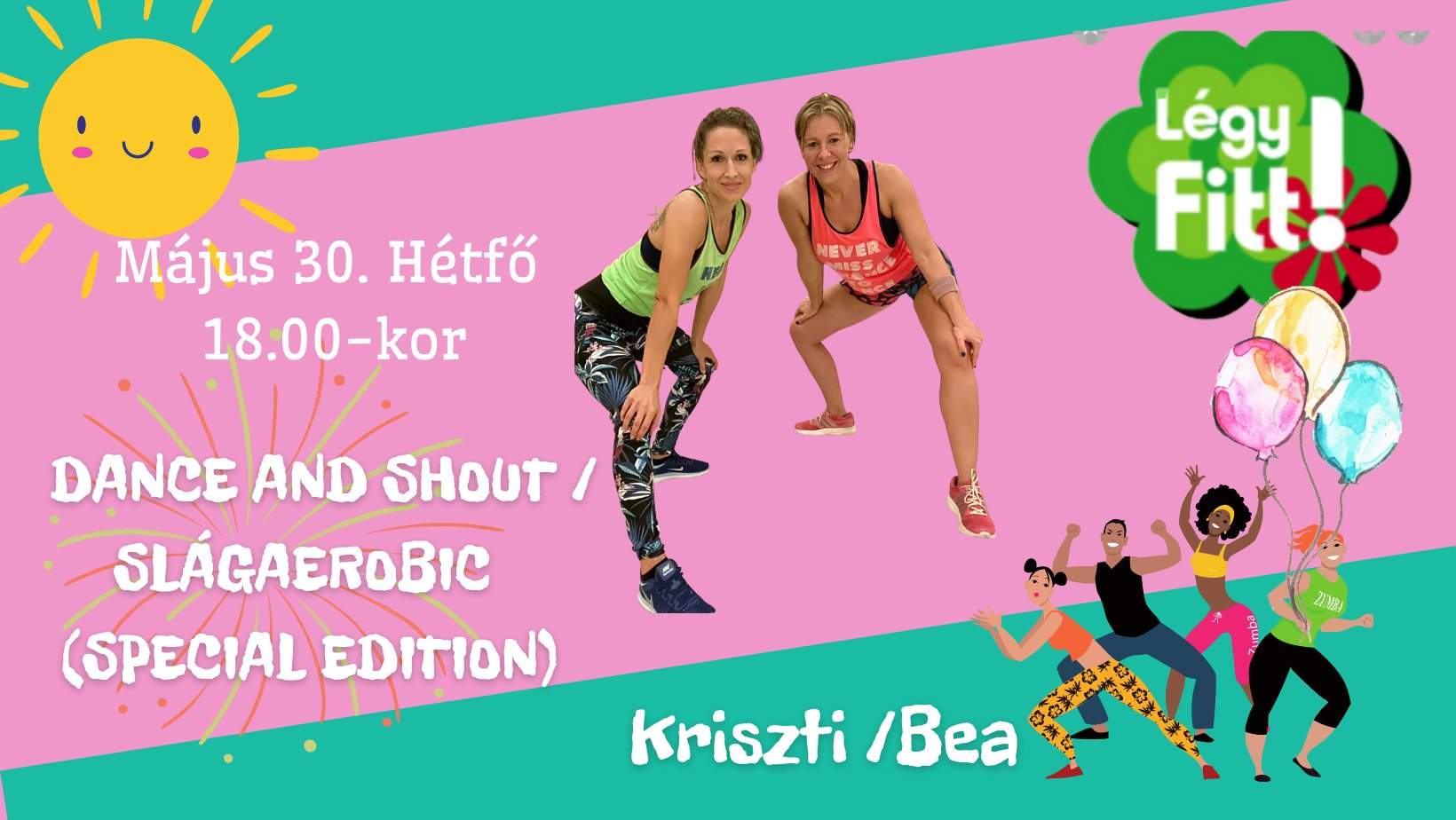 Slágaerobic & Dance and Shout special edition - Beával és Krisztivel