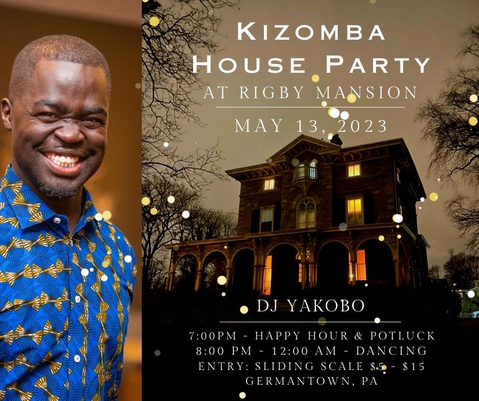 Kizomba House Party at Rigby Mansion