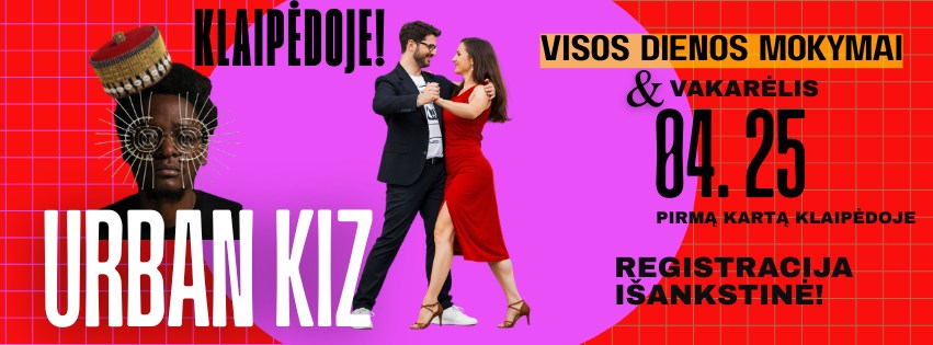 ATŠAUKTA!! URBAN KIZOMBA visos dienos workshop + vakarėlis 04.25