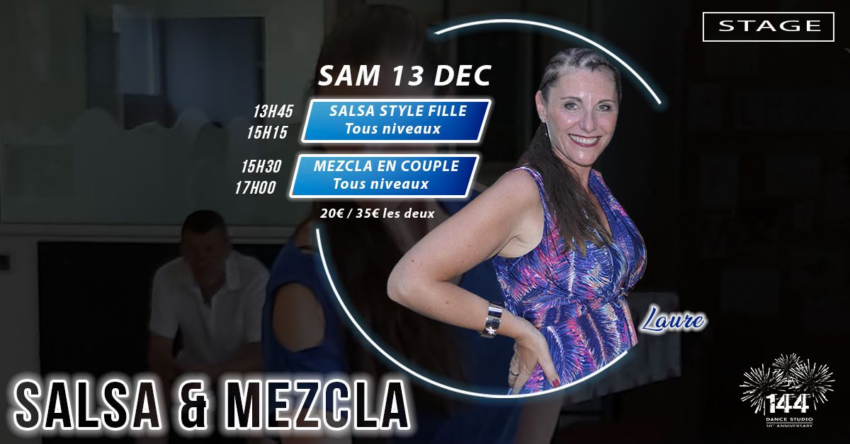 Stage de SALSA STYLE FILLE & MEZCLA EN COUPLE avec Laure