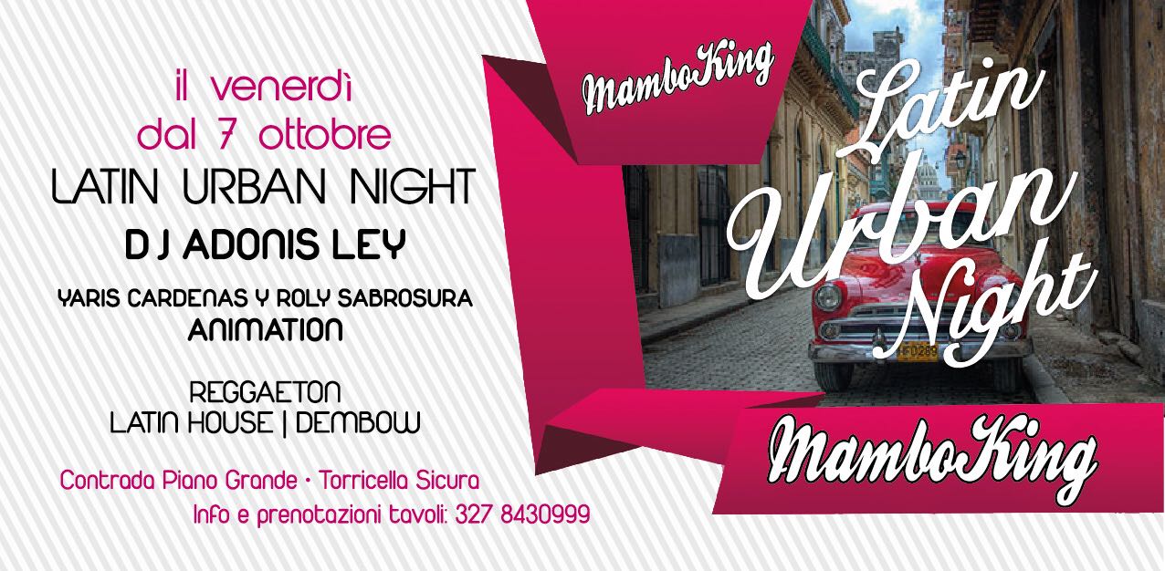 Latin Urban Night Venerdì 14 ottobre MamboKing