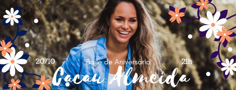 Baila Ramalho’s B-Day Cacau Almeida