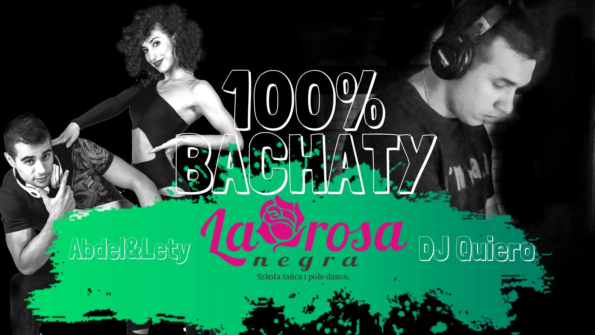 100% Bachaty Impreza z Abdelem&Lety
