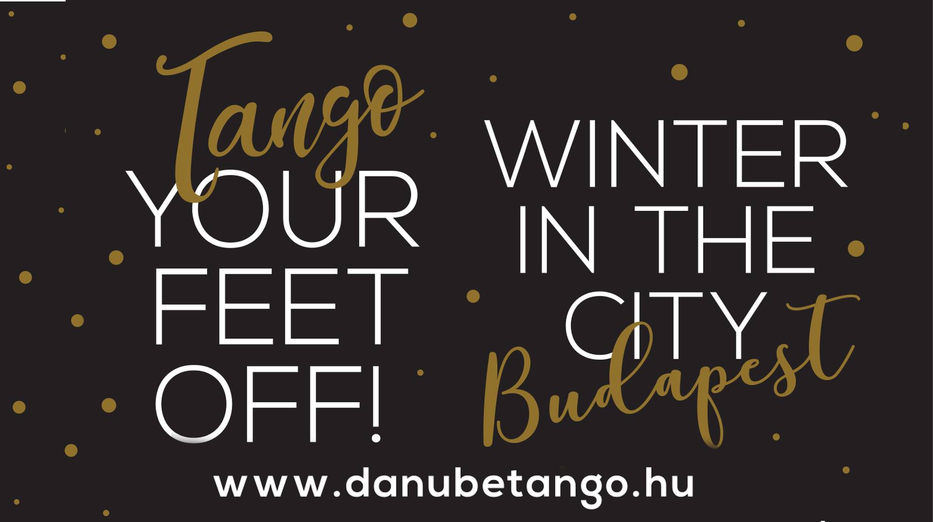 Winter In The City tango marathon Budapest - 18-20. January 2019