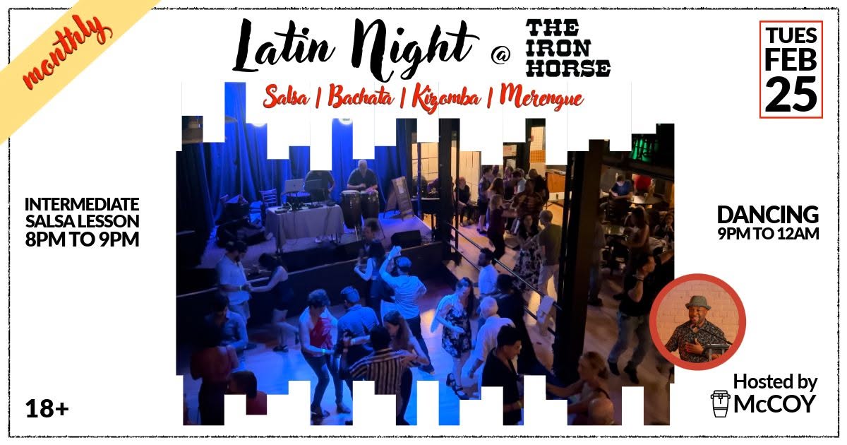 Latin Night @ The Iron Horse (Monthly)