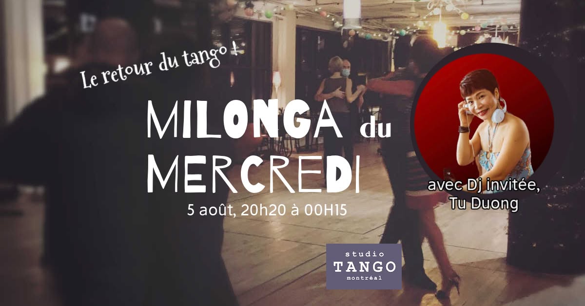 Milonga du Mercredi • 5 août