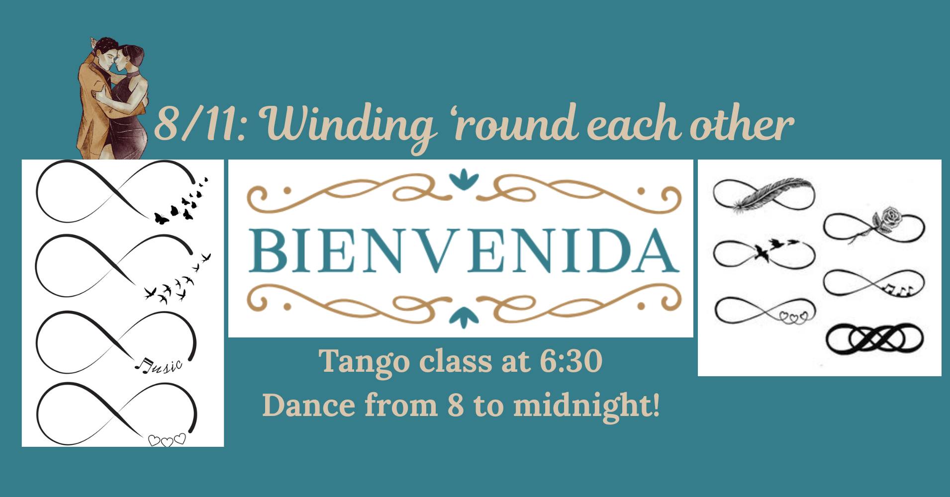 Winding around each other Bienvenida Milonga