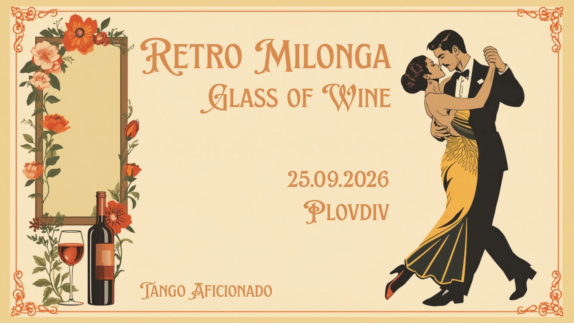 Retro Milonga Glass of wine