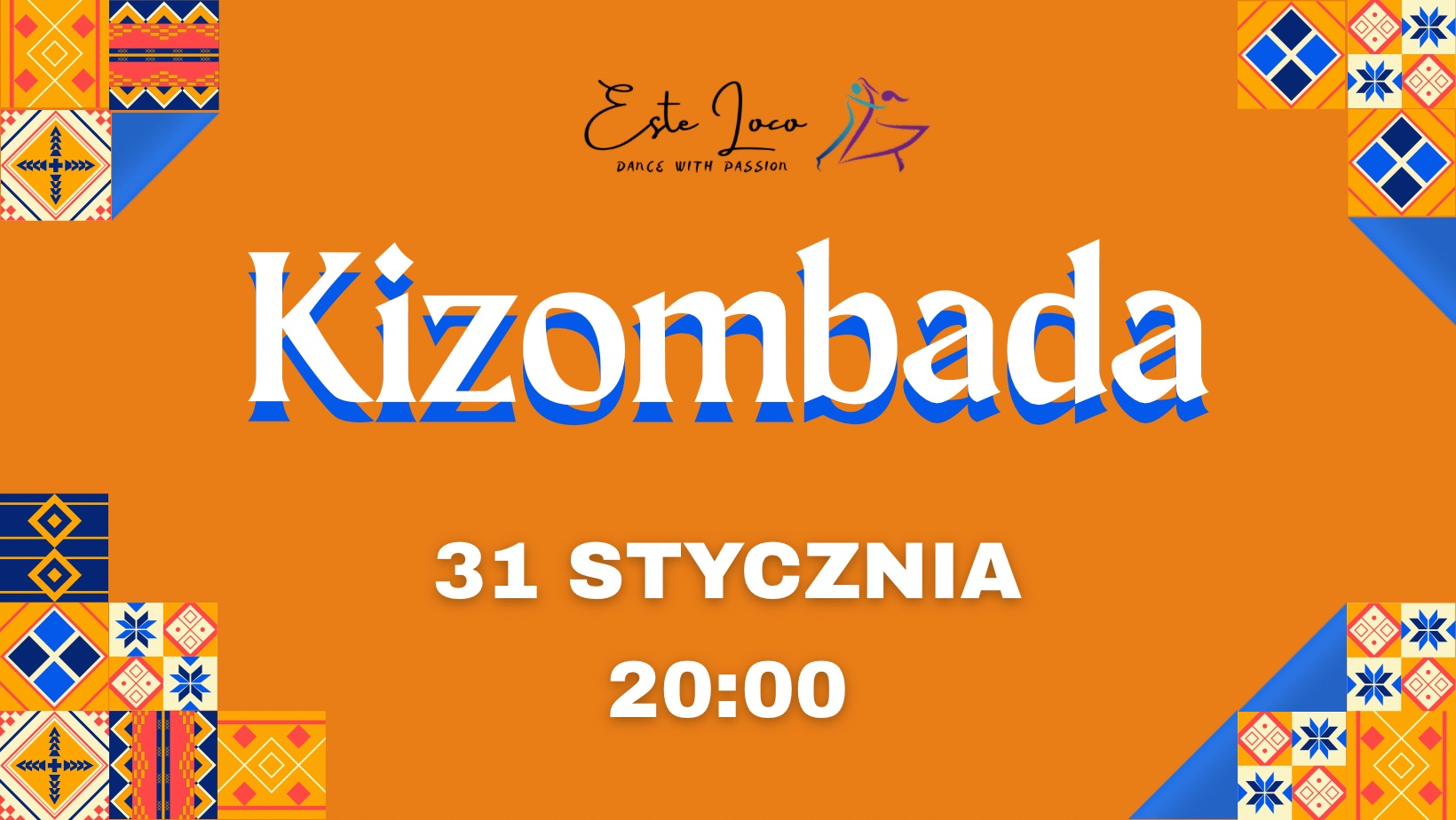 KIZOMBADA w Este Loco 31.01