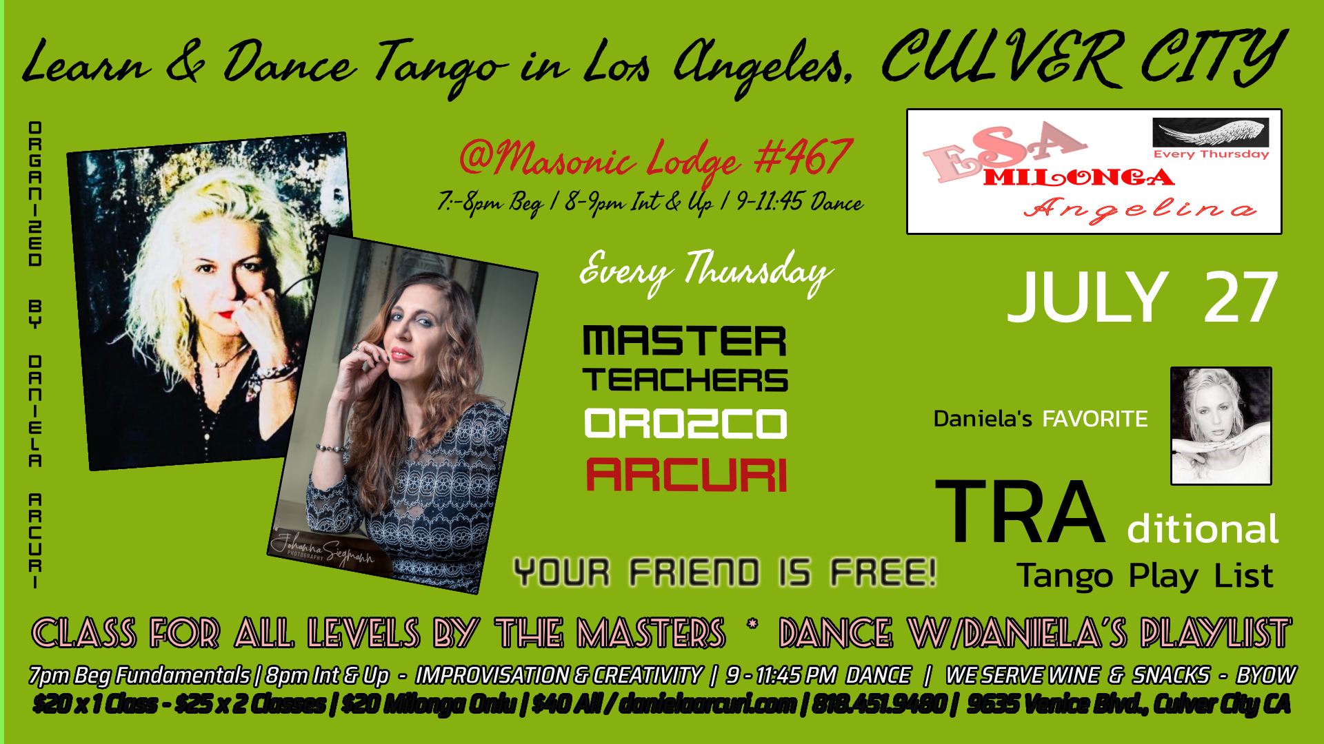 ESA MILONGA ANGELINA Class & Dancing Master Teachers: Monica-Daniela Bring your friend x FREE!