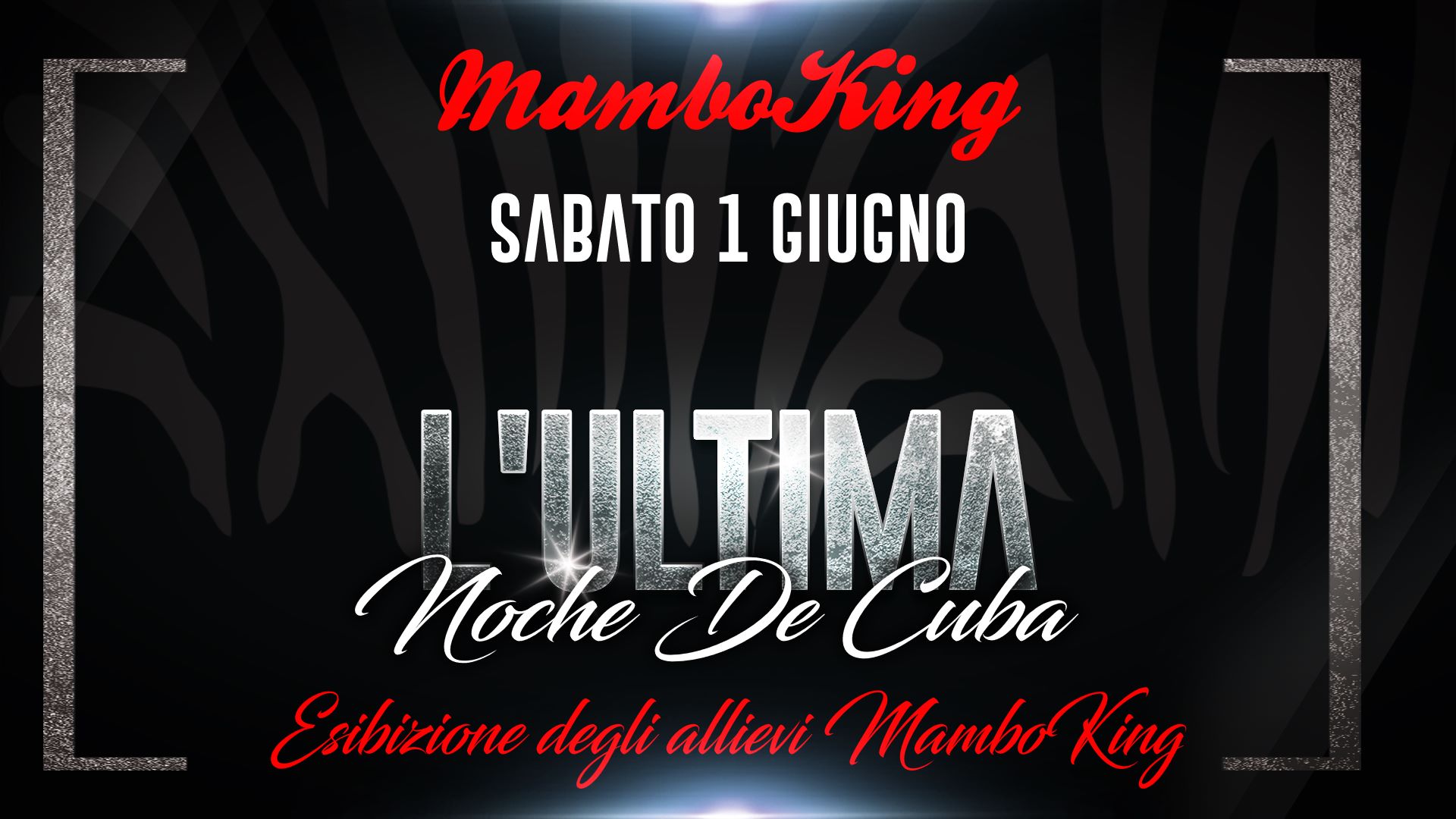 MamboKing LaUltimaNocheDeCuba Sabato 1 giugno