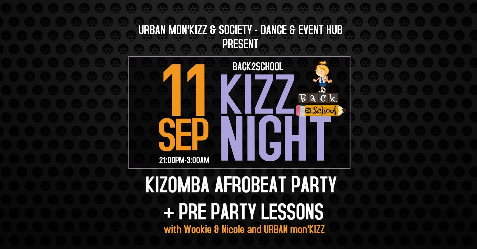 BACK2SCHOOL KIZZ NIGHT