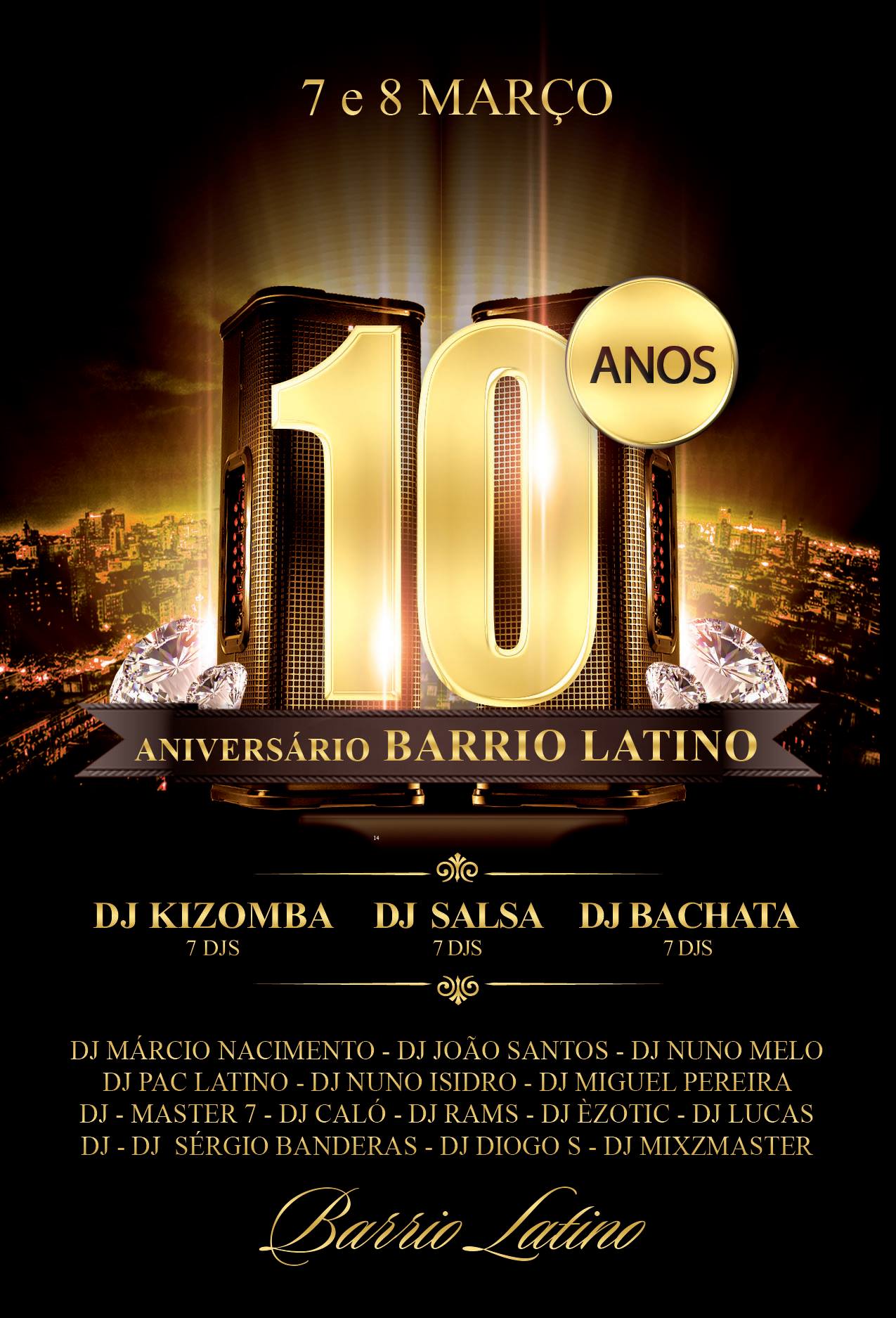 ★★ 10 ANOS - ANIVERSÁRIO DO BARRIO LATINO★★