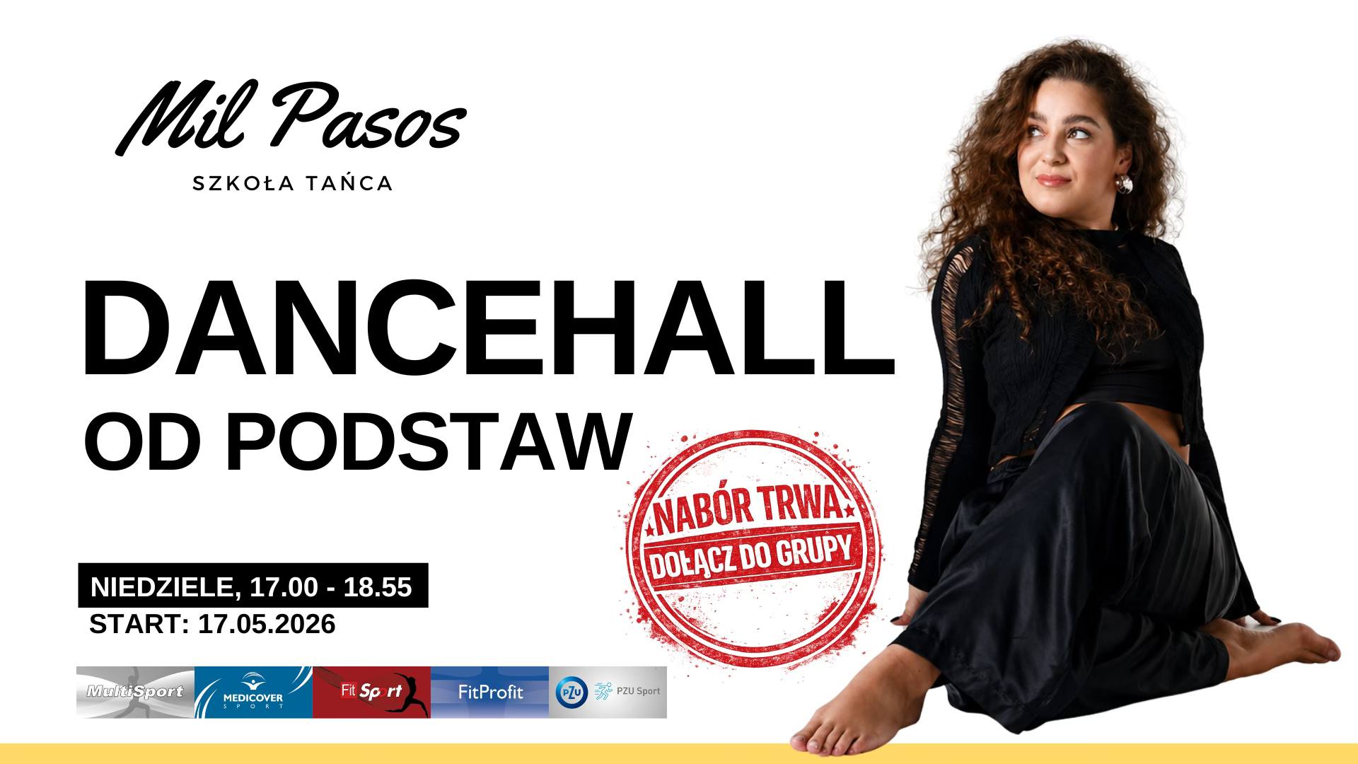 DOŁĄCZ! DANCEHALL OD PODSTAW (16+) NIEDZIELE 17:00 18:55 START 17.05.2026!