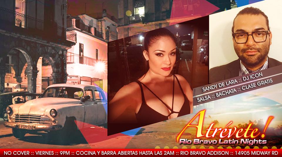 ATRÉVETE! :: Rio Bravo Latin Nights